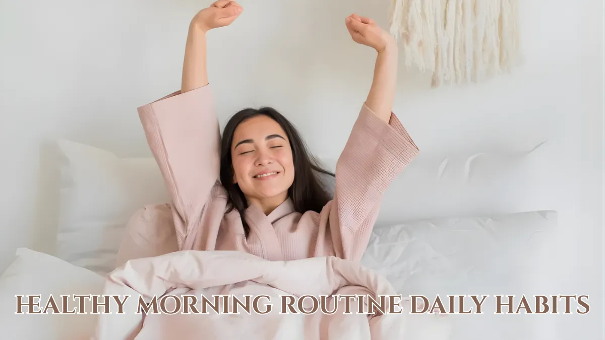 healthy morning routine daily habits